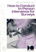 How to Conduct In-Person Interviews for Surveys by Sabine Mertens