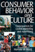 Consumer Behavior and Culture: Consequences for Global Marketing and Advertising by Marieke K. de Mooij