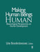 Making Human Beings Human: Bioecological Perspectives on Human Development by Urie Bronfenbrenner