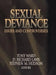 Sexual Deviance: Issues and Controversies by Tony Ward