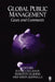 Global Public Management: Cases and Comments by Kathe Callahan