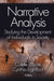 Narrative Analysis: Studying the Development of Individuals in Society by Colette Daiute, Cynthia G. Lightfoot