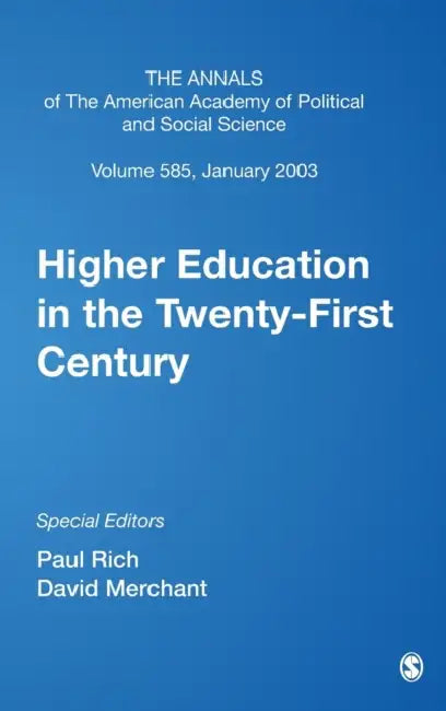 Higher Education in the Twenty-First Century by Paul Rich, David Merchant