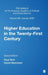 Higher Education in the Twenty-First Century by Paul Rich, David Merchant