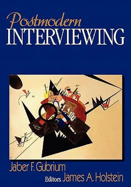 Postmodern Interviewing by Robert D. Ramsey