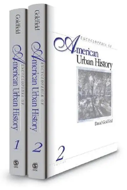 Encyclopedia of American Urban History by David R