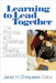 Learning to Lead Together: The Promise and Challenge of Sharing Leadership by Janet H. Chrispeels