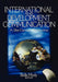 International and Development Communication: A 21st-Century Perspective by Bella Mody
