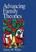 Advancing Family Theories by James M. White