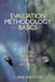 Evaluation Methodology Basics: The Nuts and Bolts of Sound Evaluation by E. Jane Davidson