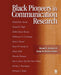 Black Pioneers in Communication Research by Ronald, II Jackson