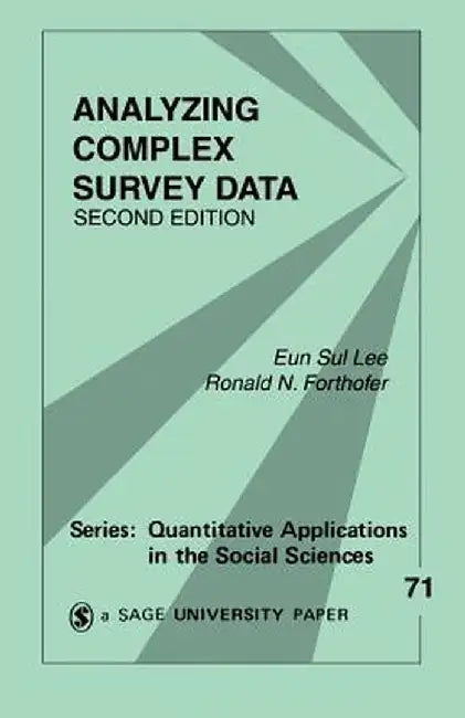 Analyzing Complex Survey Data by Eun Sul Lee