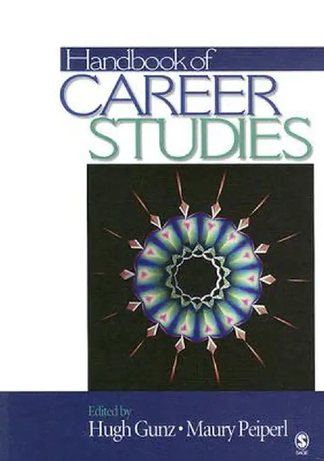 Handbook of Career Studies by Hugh P