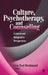 Culture, Psychotherapy, and Counseling: Critical and Integrative Perspectives by Lisa Tsoi Hoshmand