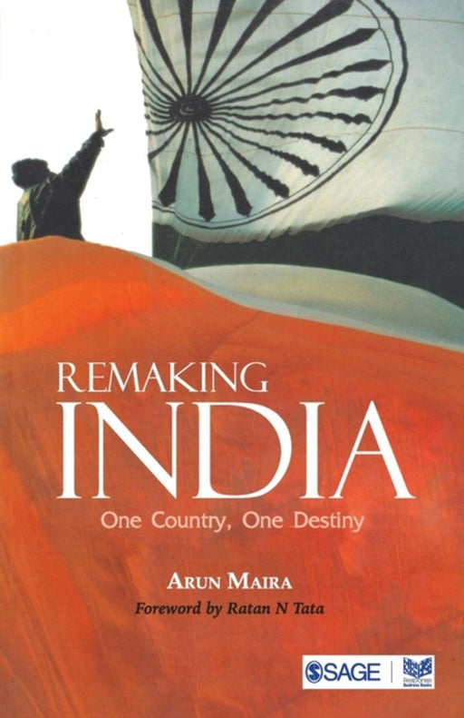 Remaking India: One Country One Destiny by Arun Maira