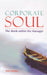 Corporate Soul: The Monk Within the Manager by Moid Siddiqui
