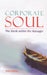Corporate Soul: The Monk Within the Manager by Moid Siddiqui