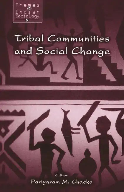 Tribal Communities and Social Change 