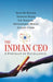 The Indian CEO: A Portrait of Excellence by Gaurav Lahiri, S A Narayan, Seetharaman Mohan