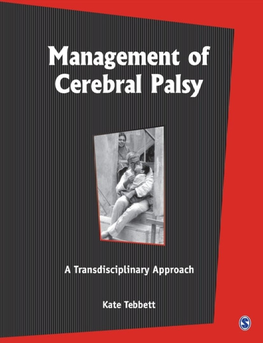Management of Cerebal Palsy: A Transdisciplinary Approach by Poonam Natarajan, Rajul Padmanabhan