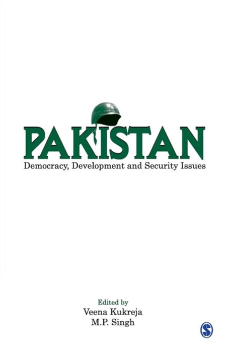 Pakistan: Democracy Development and Security Issues by Kukreja