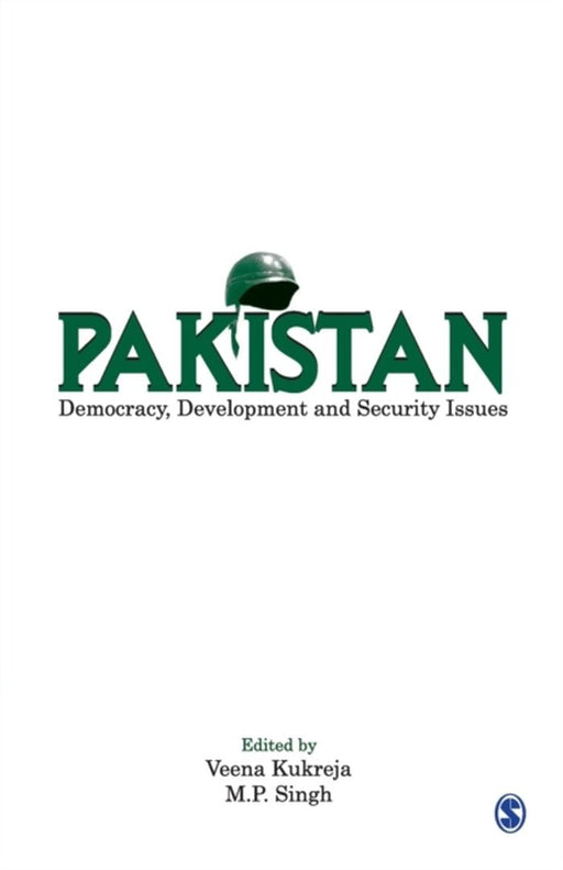 Pakistan: Democracy Development and Security Issues by Kukreja