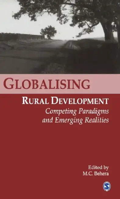 Globalizing Rural Development: Competing Paradigms and Emerging Realities