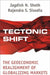 Tectonic Shift: The Geoeconomic Realignment of Globalizing Markets by Jagdish N Sheth, Rajendra S Sisodia