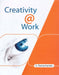 Creativity @ Work by S Ramachander