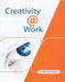 Creativity @ Work by S Ramachander