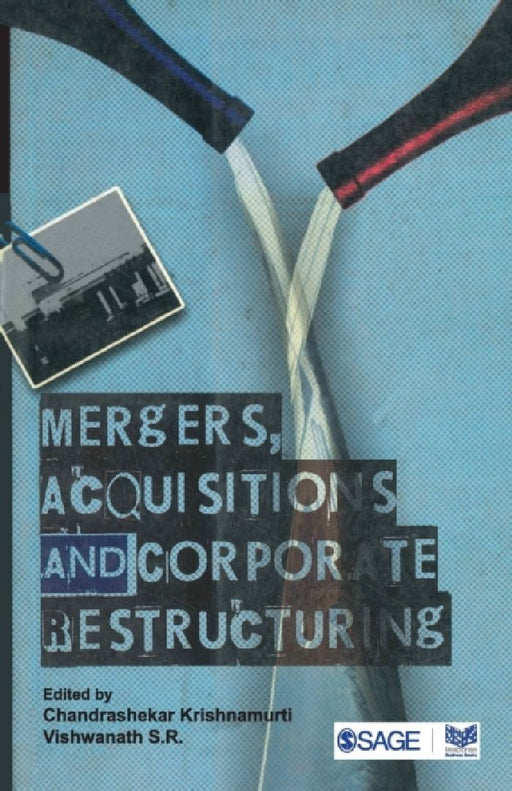 Mergers, Acquisitions and Corporate Restructuring  by Chandrashekar Krishnamurti