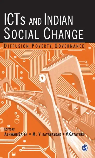 ICTs and Indian Social Change: Diffusion Poverty Governance by M Vijayabaskar, V Gayathri, V. Gayathri