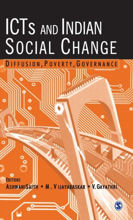 ICTs and Indian Social Change: Diffusion Poverty Governance by M Vijayabaskar, V Gayathri, V. Gayathri