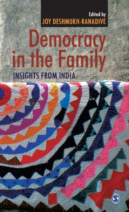 Democracy in the Family: Insights from India by Joy Deshmukh-Ranadive