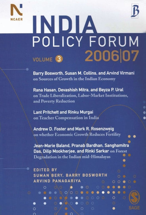 India Policy Forum 2006-07: Volume 3 by Arvind Panagariya, Barry Bosworth