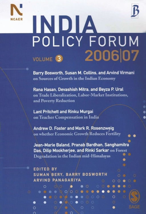 India Policy Forum 2006-07: Volume 3 by Arvind Panagariya, Barry Bosworth