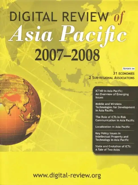 Digital Review Of Asia Pacific 2007 2008 by International Development, IDRC