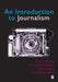 Introduction to Journalism by Carole Fleming