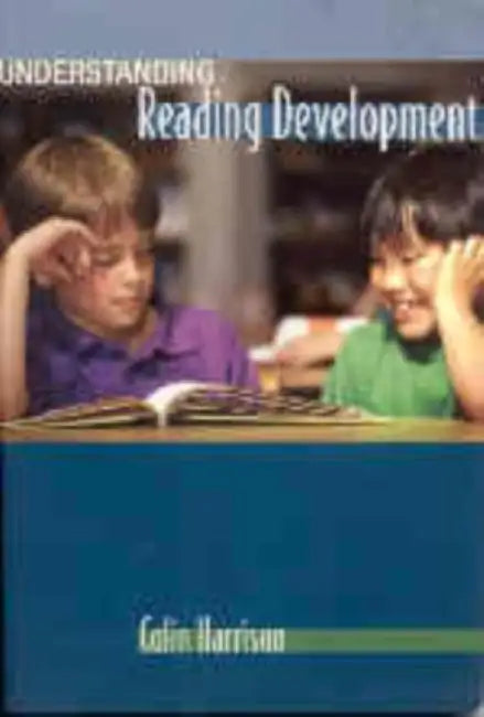Understanding Reading Development by Colin