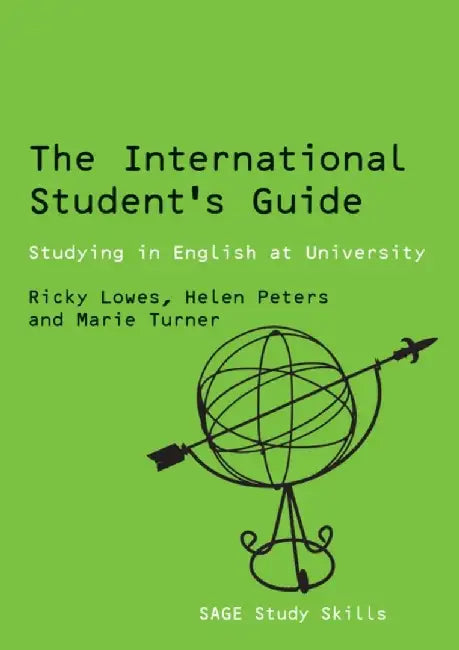 The International Student's Guide: Studying in English at University by Ricki