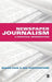 Newspaper Journalism: A Practical Introduction by Susan Pape