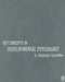 Key Concepts in Developmental Psychology by H. Rudolph Schaffer