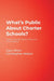 What's Public About Charter Schools?: Lessons Learned About Choice and Accountability by Gary Miron, Christopher Nelson