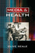 Media and Health by Clive