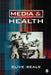 Media and Health by Clive Seale