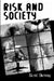 Risk and Society by Denney