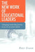 The New Work of Educational Leaders: Changing Leadership Practice in an Era of School Reform by Peter Gronn