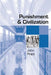 Punishment and Civilization by Pratt