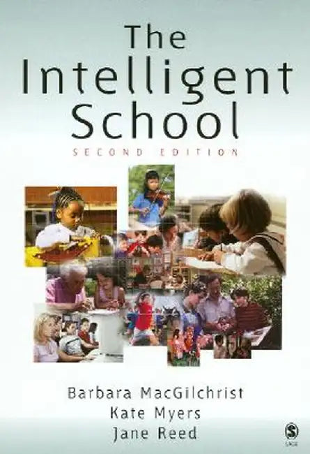 The Intelligent School by Barbara Macgilchrist