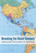 Remaking the Global Economy: Economic-Geographical Perspectives by Jamie Peck